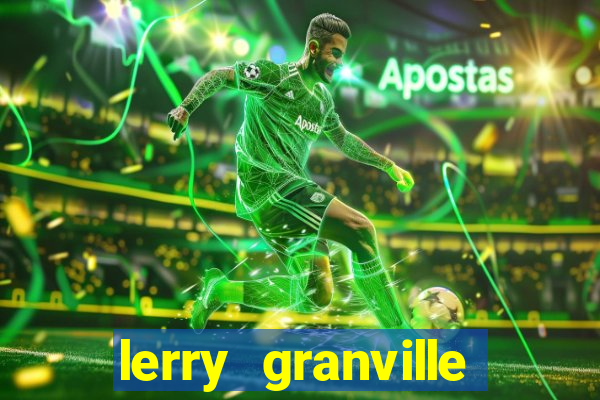 lerry granville reclame aqui